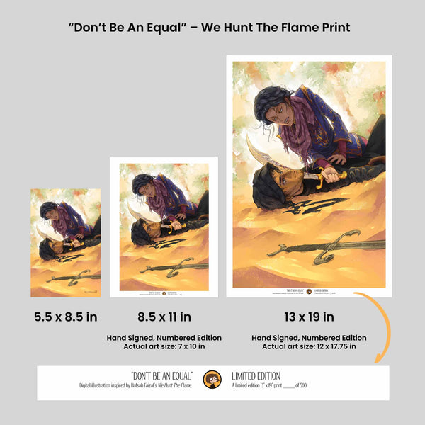 Don't Be An Equal - We Hunt The Flame Print